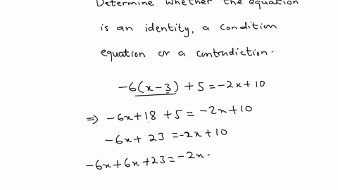determine-whether-the-equation-is-an-identity-a-conditional-equation-or-a-contradiction-6x-35-2-x10