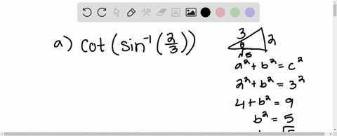 find-the-exact-value-of-the-expression-whenever-it-is-defined-a-cot-leftsin-1-frac23right-b-sec-left