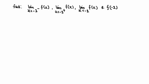 for-the-function-f-graphed-as-follows-approximate-each-of-the-limits-and-values-lim-_x-rightarrow-2-