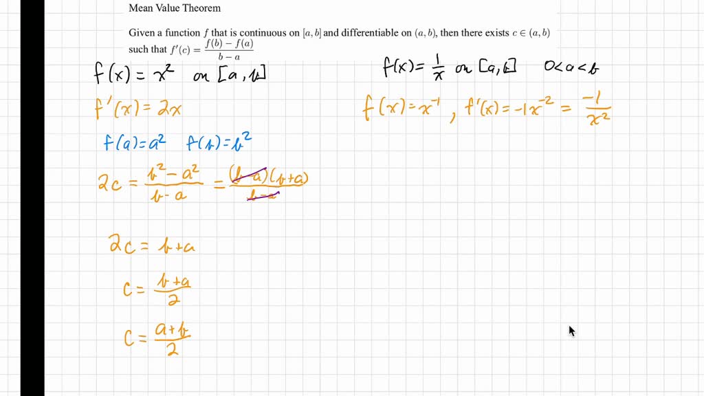 What Is The Point C That Guaranteed To Exist By The Mean Value Theorem For F X X2 On A B