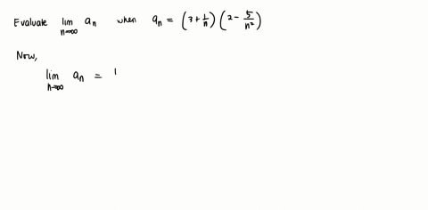 calculate-lim-_n-rightarrow-infty-a_n-a_nleft3frac1nright-cdotleft2-frac5n2right