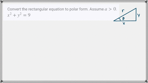 convert-the-rectangular-equation-to-polar-form-assume-a0-x2y29