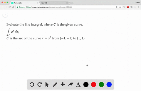 evaluate-the-line-integral-where-c-is-the-given-curve-displaystyle-int_c-ex-dx-c-is-the-arc-of-the-c