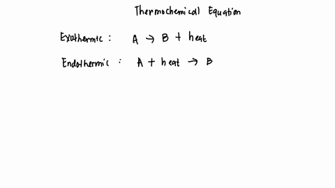for-each-equation-listed-below-determine-the-delta-h-and-type-of-reaction-endothermic-or-exothermic-