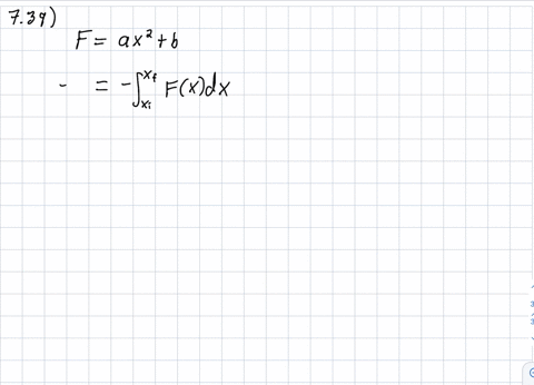 a-particle-moves-along-the-x-axis-under-the-influence-of-a-force-f-ax2-b-where-a-and-b-are-constants