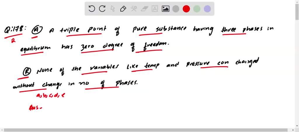 SOLVED:(A): The triple point of a pure substance having three phases in ...