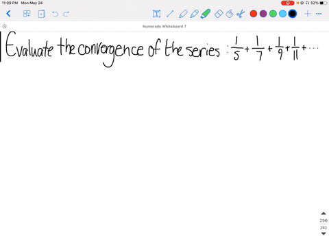 9-26-determine-whether-the-series-is-convergent-or-divergent-frac15frac17frac19frac111frac113dots