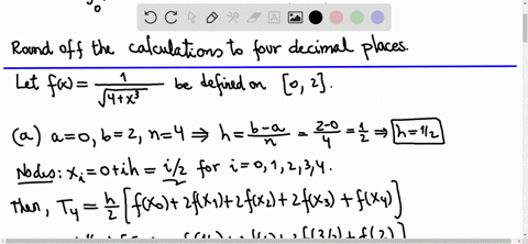 round-off-your-calculations-to-four-decimal-places-estimate-int_02-fracd-xsqrt4x2-by-a-the-trapezoid