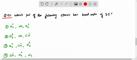 which-set-of-the-following-spccies-has-a-bond-order-of-25-1-mathrmn_2-mathrmno-mathrmo_2-2-mathrmo_2