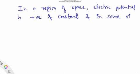 in-one-region-of-space-the-electric-potential-has-a-positive-constant-value-in-another-region-of-spa