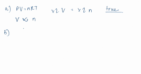 which-of-the-following-statements-isare-true-a-if-the-number-of-moles-of-a-gas-is-doubled-the-volu-3