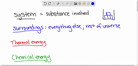 define-these-terms-system-surroundings-thermal-energy-chemical-energy