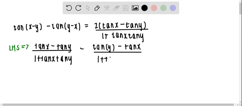 SOLVED: Verify that each equation is an identity. tan(x-y)-tan(y-x)=(2 ...