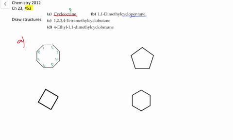 draw-structures-corresponding-to-the-following-iupac-names-a-cyclooctane-b-11-dimethylcyclopentane-c