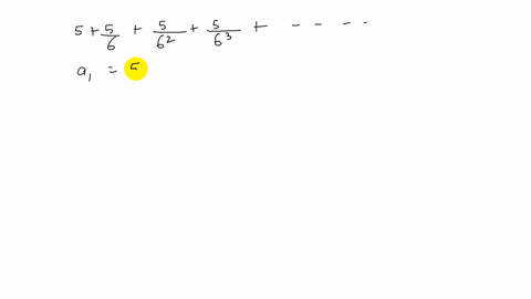find-the-sum-of-each-infinite-geometric-series-5frac56frac562frac563cdots
