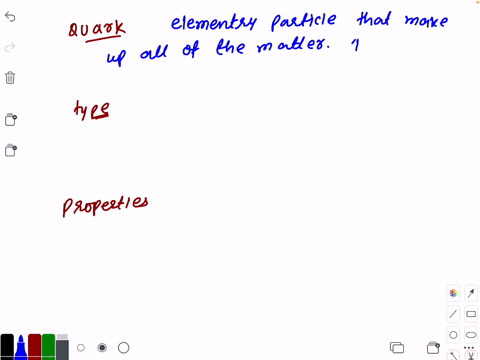 what-is-a-quark-how-many-different-types-of-quarks-are-now-known-what-are-some-of-the-basic-properti