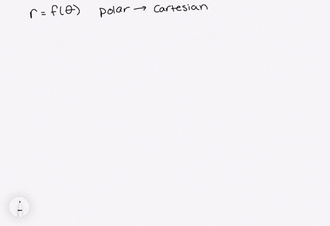 express-the-polar-equation-rftheta-in-parametric-form-in-cartesian-coordinates-where-theta-is-the-pa