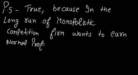 in-the-long-run-a-firm-under-monopolistic-competition-faces-a-no-economic-profit-no-loss-situation