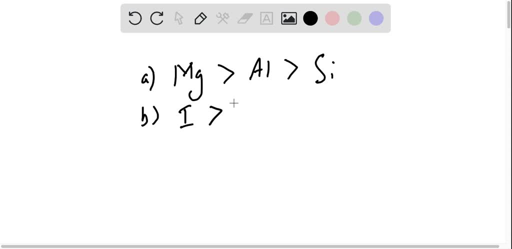 SOLVED:Arrange Each Set Of Elements In Order Of Decreasing Atomic Size ...