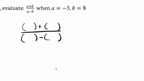 in-the-following-exercises-evaluate-fracaba-b-when-a-3-b8