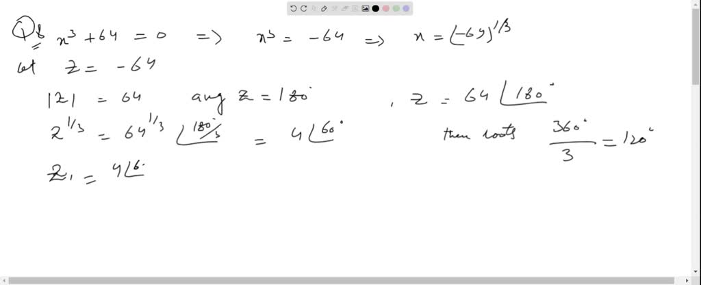 solved-determine-the-roots-of-the-equation-x-3-64-0-in-the-form-a-j-b