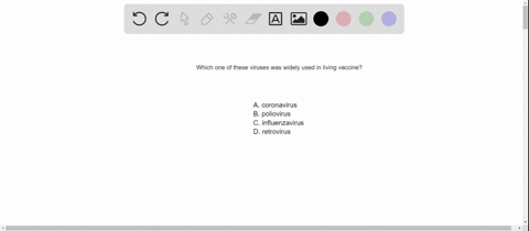 which-of-the-following-viruses-was-widely-used-in-living-vaccines-a-coronavirus-b-poliovirus-c-influ
