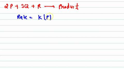2-mathrmp3-mathrmqmathrmr-rightarrow-product-if-for-this-reaction-rate-mathrmrmathrmkmathrmp-1-2math
