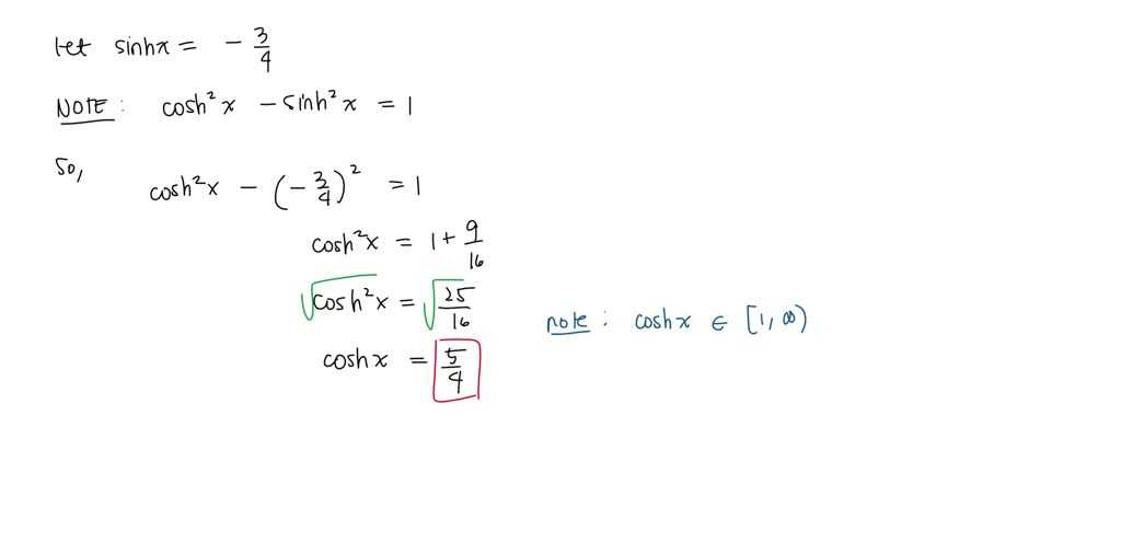 SOLVED:Gives a value of sinhx or coshx . Use the definitions and the ...