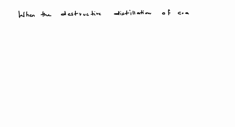 when-the-destructive-distillation-of-coal-is-done-the-non-volatile-residue-left-in-the-retort-is-a-g