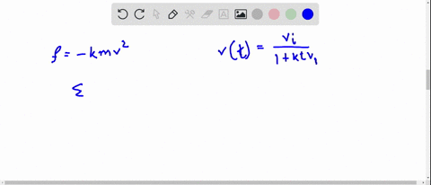 assume-that-the-resistive-force-acting-on-a-speed-skater-is-f-k-m-v2-where-k-is-a-constant-and-m-is-