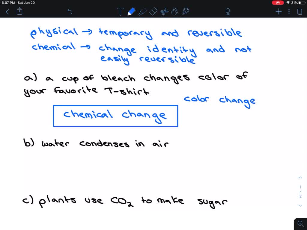 SOLVED In each case, decide whether the change is a chemical or