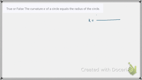 true-or-false-the-curvature-kappa-of-a-circle-equals-the-radius-of-the-circle
