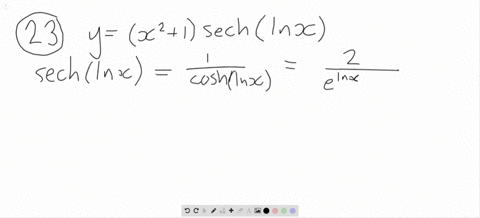 find-the-derivative-of-y-with-respect-to-the-appropriate-variable-yleftx21right-operatornamesechln-2