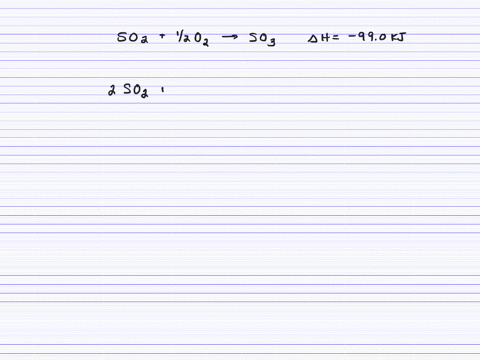 sulfur-dioxide-gas-reacts-with-oxygen-mathrmo_2mathrmg-to-produce-mathrmso_3g-this-reaction-releases