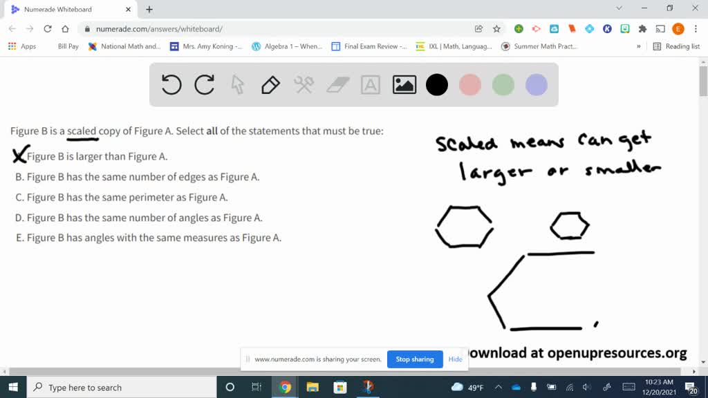 SOLVED:Figure B is a scaled copy of Figure A. Select all of the ...