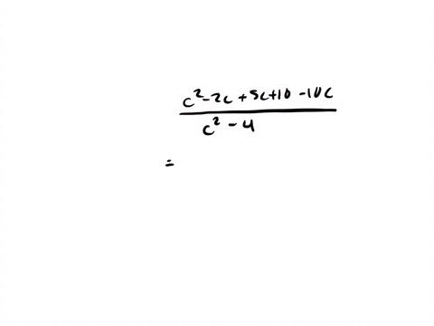 perform-the-indicated-operations-fraccc2frac5c-2-frac10-cc2-4