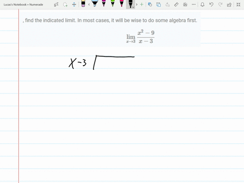 find-the-indicated-limit-in-most-cases-it-will-be-wise-to-do-some-algebra-first-lim-_x-rightarrow-3-