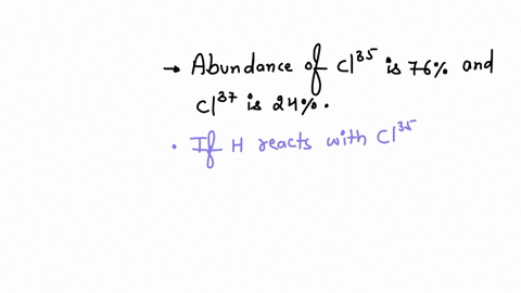 chlorine-has-two-natural-isotopes-_1737-mathrmcl-and-_1735-mathrmcl-hydrogen-reacts-with-chlorine-3