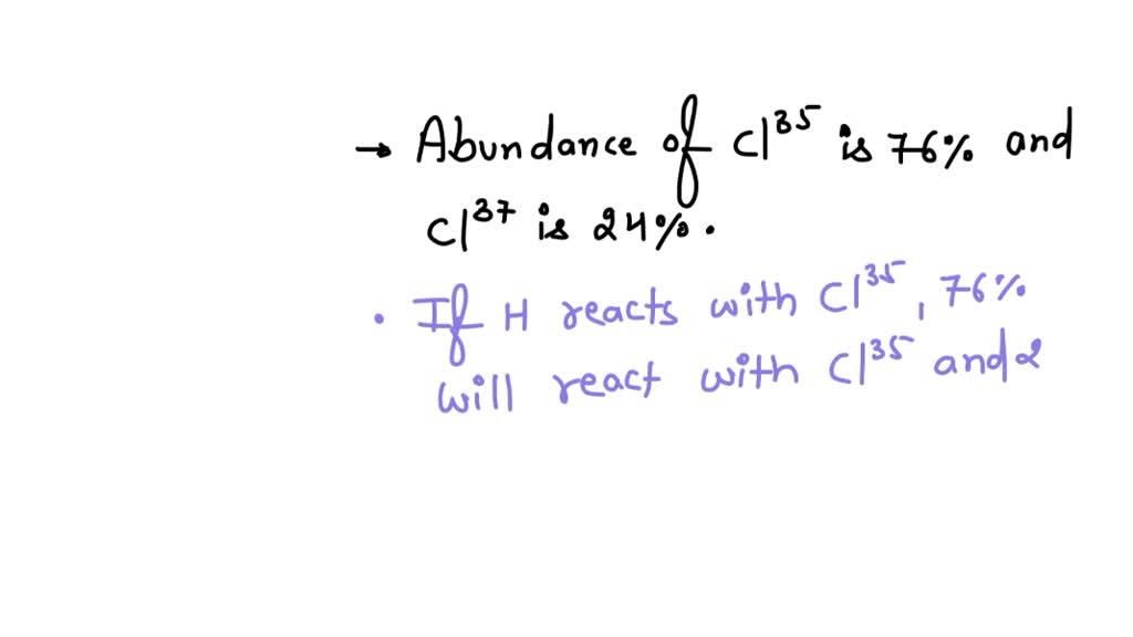 SOLVEDChlorine has two natural isotopes 17^37 Cl and 17^35 Cl