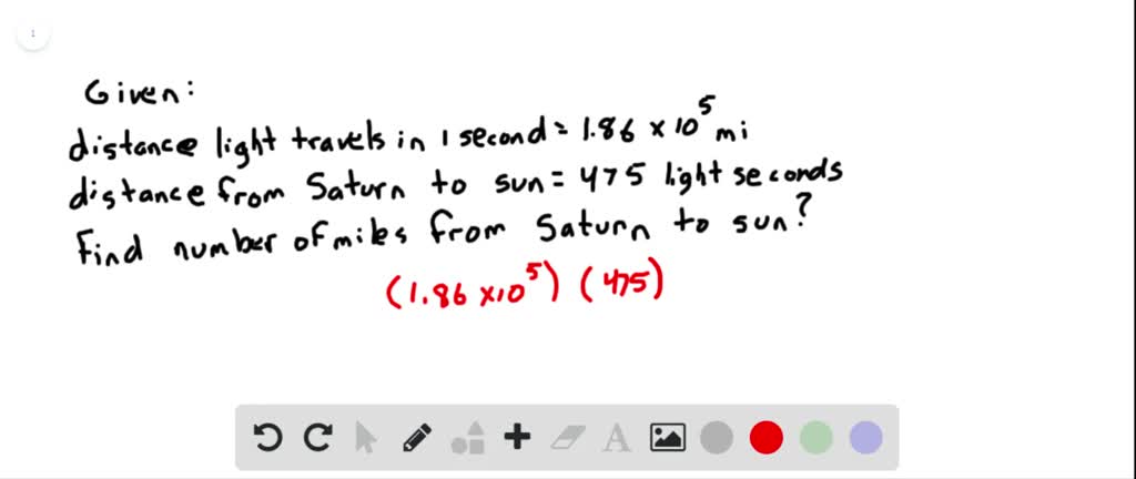 reservoir morgue ild SOLVED:Astronomy The distance light travels in one second (one light-second)  is about 1.86 ×10^5 mi. Saturn is about 475 light-seconds from the sun.  About how many miles from the sun is Saturn?