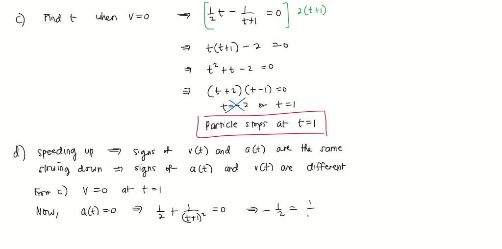 SOLVED: The function s(t) describes the position of a particle moving ...