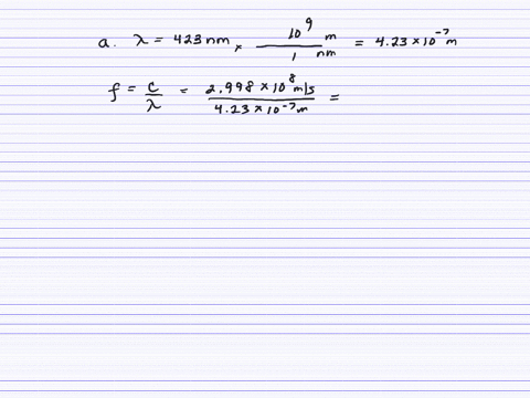 a-photon-of-violet-light-has-a-wavelength-of-423-mathrmnm-calculate-a-the-frequency-b-the-energy-i-2