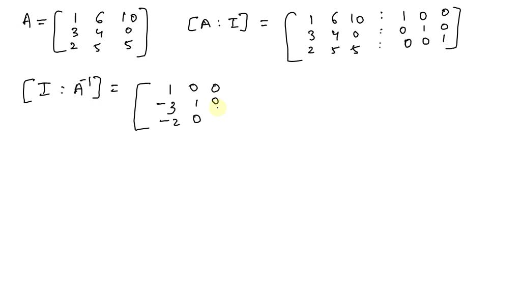 solved-find-the-inverse-of-the-matrix-if-it-exists-1-6-10-3-4-0-2