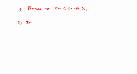 which-of-the-following-alloys-contains-mathrmcu-and-mathrmzn-a-bronze-b-brass-c-gun-metal-d-type-met
