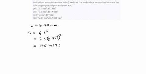 each-side-of-a-cube-is-measured-to-be-5402-mathrmcm-the-total-surface-area-and-the-volume-of-the-cub