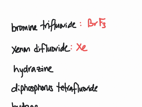 give-the-formula-for-each-of-the-following-compounds-a-bromine-trifluoride-b-xenon-difluoride-c-hydr