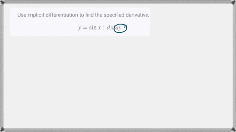 C9d: F̈ind derivatives using Implicit Differentiation and Logarithmic ...