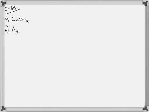 write-a-formula-for-each-ionic-compound-a-copperii-bromide-b-silver-nitrate-c-potassium-hydroxide-d-