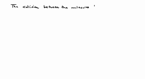 kinetic-theory-of-gases-presumes-that-collision-between-the-molecules-to-be-perfectly-elastic-becaus