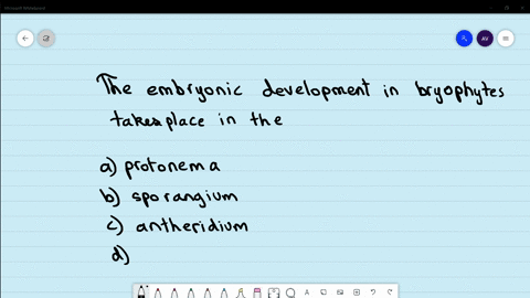 the-embryonic-development-in-bryophytes-takes-place-in-the-a-protonema-b-sporangium-c-antheridium-d-